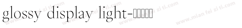 glossy display light字体转换